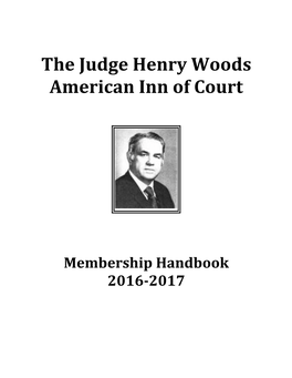 The Judge Henry Woods American Inn of Court and the American Inns of Court