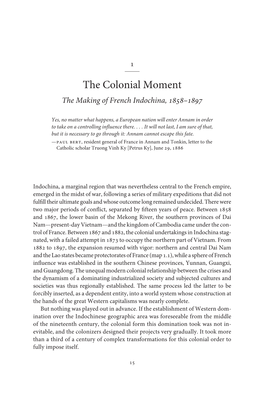 The Colonial Moment the Making of French Indochina, –