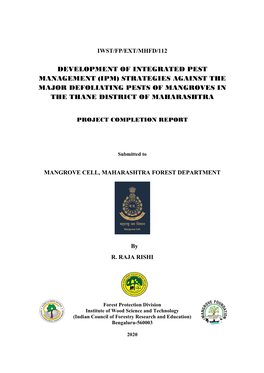 Development of Integrated Pest Management (Ipm) Strategies Against the Major Defoliating Pests of Mangroves in the Thane District of Maharashtra