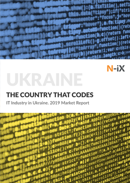 THE COUNTRY THAT CODES IT Industry in Ukraine