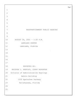 1 2 3 4 5 6 7 Reapportionment Public Hearing 8 9 10 August 28, 2001 - 1:30 P.M