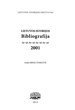 Lietuvos Istorijos Bibliografija. 2001