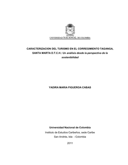 CARACTERIZACION DEL TURISMO EN EL CORREGIMIENTO TAGANGA, SANTA MARTA D.T.C.H.: Un Análisis Desde La Perspectiva De La Sostenibilidad