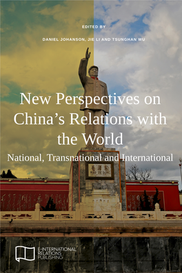 New Perspectives on China's Relations with the World
