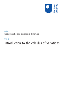 Introduction to the Calculus of Variations This Publication Forms Part of an Open University Module