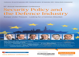 Security Policy and the Defence Industry Europe Under Pressure - Looking for a Common Direction