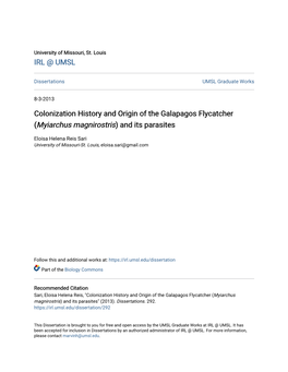 Colonization History and Origin of the Galapagos Flycatcher (Myiarchus Magnirostris) and Its Parasites