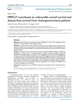 MRPL27 Contributes to Unfavorable Overall Survival and Disease-Free Survival from Cholangiocarcinoma Patients Liping Zhuang1, Zhiqiang Meng1, Zongguo Yang2