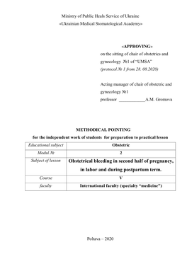 Obstetrical Bleeding in Second Half of Pregnancy, in Labor and During Postpartum Term