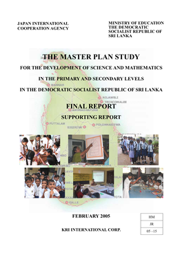 The Master Plan Study for the Development of Science and Mathematics
