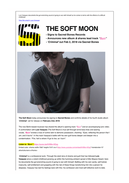 THE SOFT MOON - Signs to Sacred Bones Records - Announces New Album & Shares Lead Track “Burn” - 'Criminal' out Feb 2, 2018 Via Sacred Bones