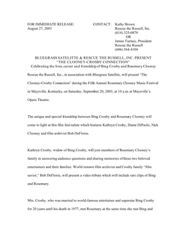 FOR IMMEDIATE RELEASE: CONTACT: Kathy Brown August 27, 2003 Rescue the Russell, Inc