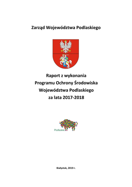 Raport Z Wykonania Programu Ochrony Środowiska Województwa Podlaskiego Za Lata 2017-2018