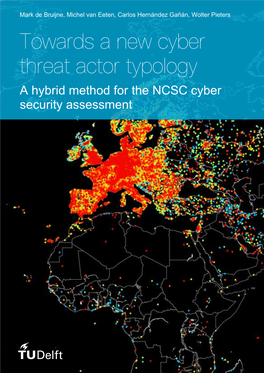 Towards a New Cyber Threat Actor Typology
