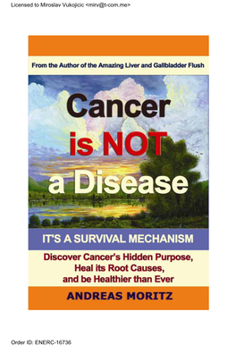 Cancer Is Not a Disease!