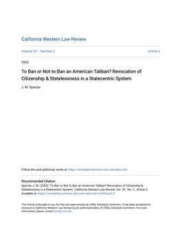 To Ban Or Not to Ban an American Taliban? Revocation of Citizenship & Statelessness in a Statecentric System