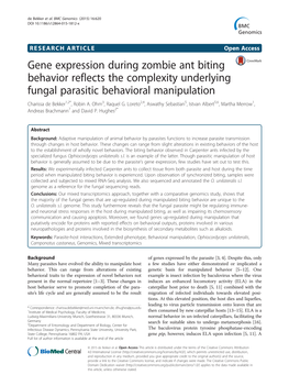 Gene Expression During Zombie Ant Biting Behavior Reflects the Complexity Underlying Fungal Parasitic Behavioral Manipulation Charissa De Bekker1,2*, Robin A