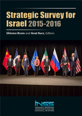 Strategic Survey for Israel 2015–2016 Shlomo Brom and Anat Kurz, Editors