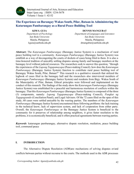 The Experience on Barangay Wakas South, Pilar, Bataan in Administering the Katarungan Pambarangay As a Rural Peace Building Tool KIM S