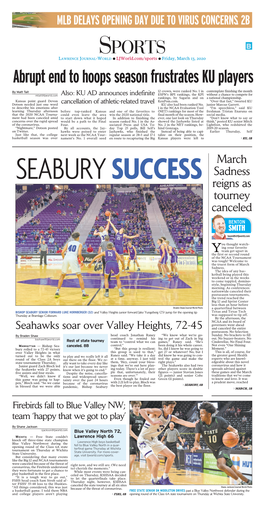 Sports B Lawrence Journal-World L Ljworld.Com/Sports L Friday, March 13, 2020 Abrupt End to Hoops Season Frustrates KU Players