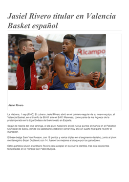 Jasiel Rivero Titular En Valencia Basket Español