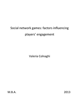 Social Network Games: Factors Influencing Players' Engagement