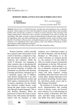 32 UDC 82.0 DOI: 10.24045/Fv.2017.1.5 BYRONIC HERO, LITTLE MAN OR SUPERFLUOUS MAN Russian Literature, Which Currently Ha