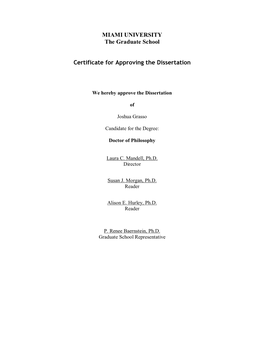 MIAMI UNIVERSITY the Graduate School Certificate for Approving The