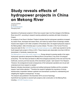 Study Reveals Effects of Hydropower Projects in China on Mekong River AALTO, Finland 01/09/2017 by Elizabeth Ingram Managing Editor