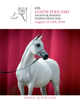 JANÓW PODLASKI Auction & Summer Arabian Horse Sale August 12-13Th, 2018