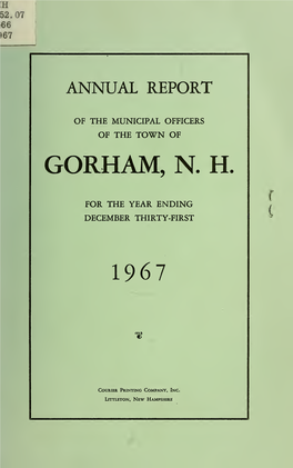 Annual Report of the Municipal Officers of the Town of Gorham, N.H., for The