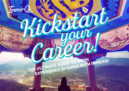 THE ULTIMATE GUIDE to WORK EXPERIENCE in CHINA with IMMERQI “The Journey of a Thousand Miles Begins with One Step