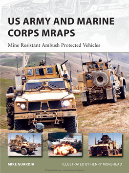 US ARMY and MARINE CORPS MRAPS Mine Resistant Ambush Protected Vehicles