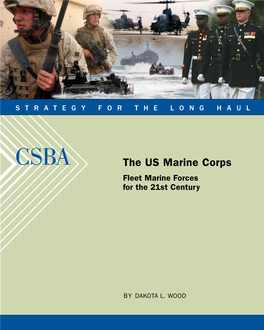 The US Marine Corps Fleet Marine Forces for the 21St Century