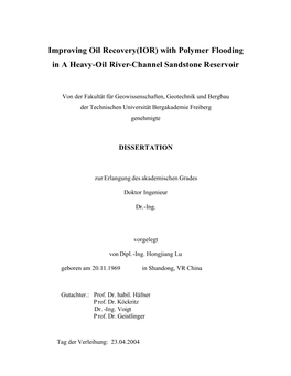 Improving Oil Recovery(IOR) with Polymer Flooding in a Heavy-Oil River-Channel Sandstone Reservoir