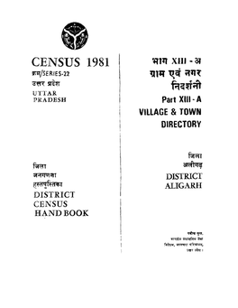 District Census Handbook, Allgarh, Part XIII-A, Series-22, Uttar Pradesh