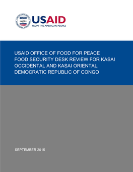 Usaid Office of Food for Peace Food Security Desk Review for Kasai Occidental and Kasai Oriental, Democratic Republic of Congo