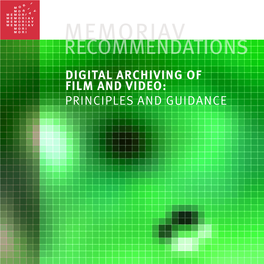 DIGITAL ARCHIVING of FILM and VIDEO: PRINCIPLES and GUIDANCE Impressum