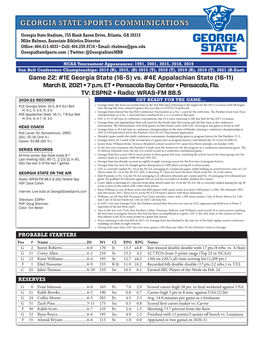 Game 22: #1E Georgia State (16-5) Vs. #4E Appalachian State (16-11) March 8, 2021 • 7 P.M