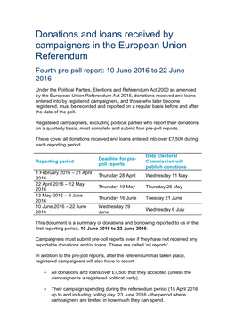 Donations and Loans Received by Campaigners in the European Union Referendum Fourth Pre-Poll Report: 10 June 2016 to 22 June 2016