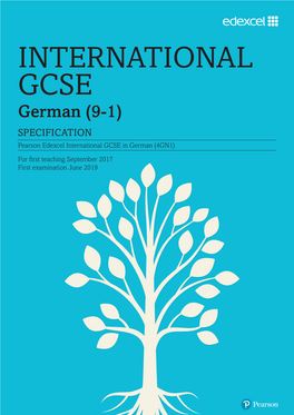 International GCSE in German – Specification 3 Issue 1 – November 2016 © Pearson Education Limited 2016