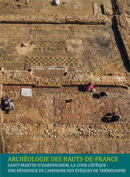 Archéologie Des Hauts-De-France La Cour Lévêque : Une Résidence De Campagne Des Évêques De Thérouanne 1