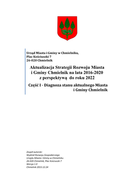 Aktualizacja Strategii Rozwoju Miasta I Gminy Chmielnik Na Lata 2016-2020 Z Perspektywą Do Roku 2022 Część I - Diagnoza Stanu Aktualnego Miasta I Gminy Chmielnik