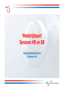 Wedstrijdsport Senioren HB En SB