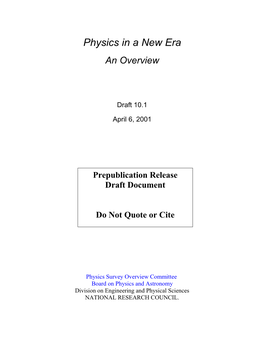 Physics in a New Era an Overview