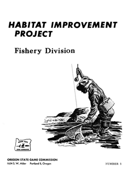 HABITAT IMPROVEMENT PROJECT Fishery Division