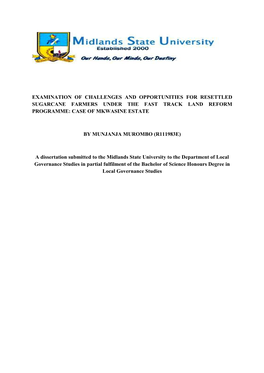 Examination of Challenges and Opportunities for Resettled Sugarcane Farmers Under the Fast Track Land Reform Programme: Case of Mkwasine Estate