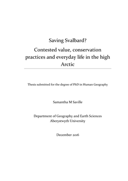 Saving Svalbard? Contested Value, Conservation Practices and Everyday Life in the High Arctic