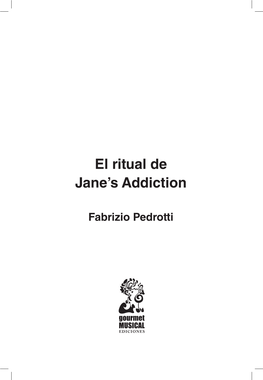 El Ritual De Jane's Addiction