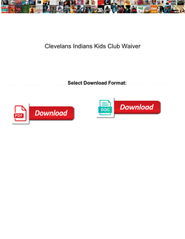 Clevelans Indians Kids Club Waiver